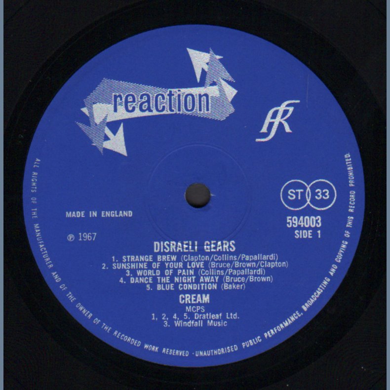 Disraeli Gears - Original 1967 UK Reaction label 1st pressing Stereo issue - A/B1 Matrix Endings