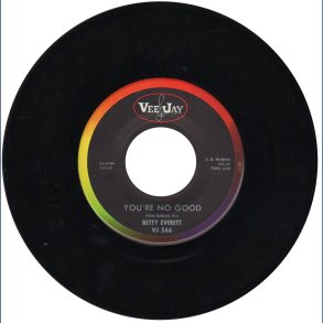 You're No Good b/w Chained to Your Love - Original 1963 Vee Jay label 2-track 7