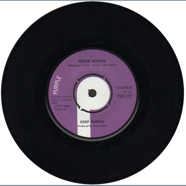 Never Before b/w When A Blind Man Cries - Original 1972 Danish Purple label 2-track 7" Single