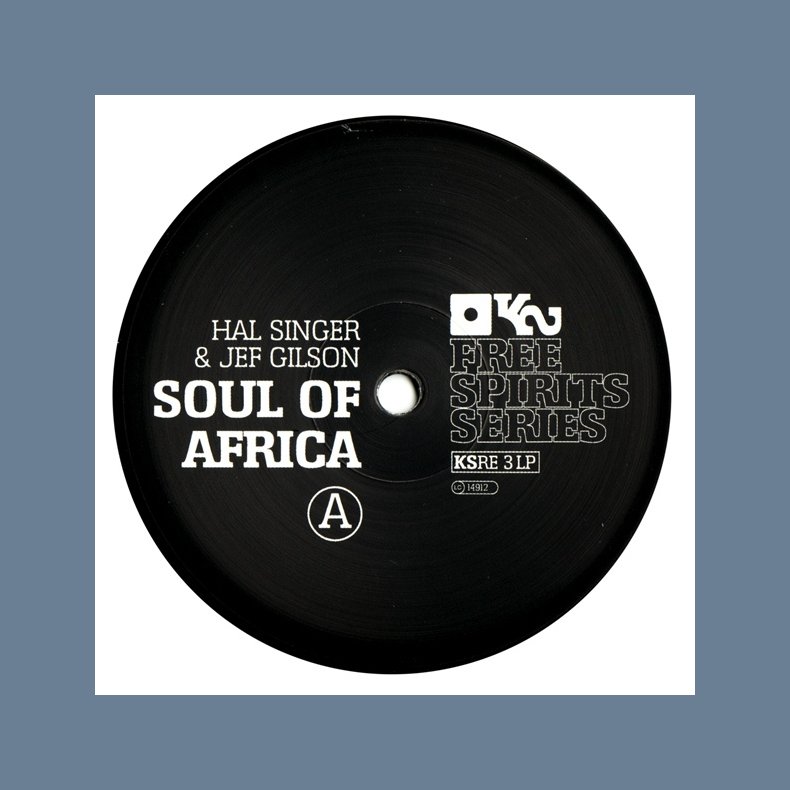 Soul Of Africa - 2008 Dutch Kindred Spirits 5-track LP Reissue 