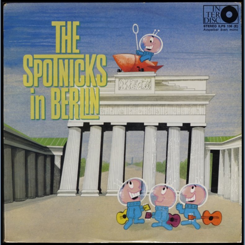 The Spotnicks In Berlin - 1970 Swedish Interdisc label 14-track Stereo LP