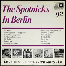 The Spotnicks In Berlin - 1970 Swedish Interdisc label 14-track Stereo LP