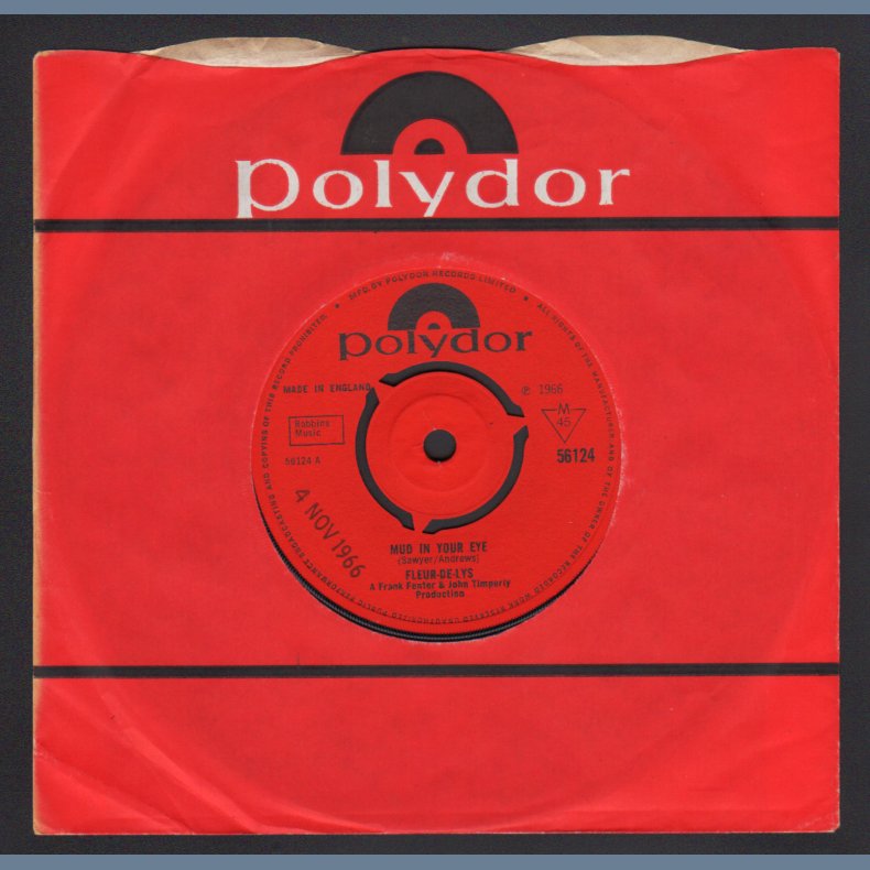 Mud In Your Eye b/w I've Been Trying - Original 1966 UK Polydor label 2-track Mono 7" Single