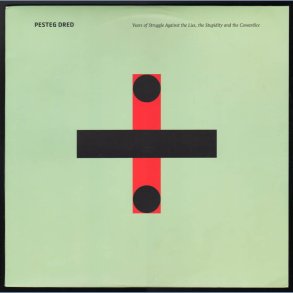  Years Of Struggle Against The Lies, The Stupidity And The Cowardice - 2010 US Dark Entries label 7-
