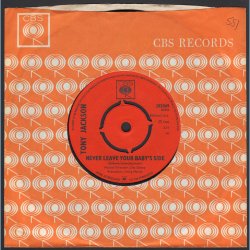 Never Leave Your Babys Side b/w Im The One She Really Thinks Alot Of - Original 1966 UK CBS label 2-
