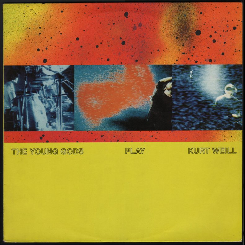 The Young Gods Play Kurt Weill - Original 1991 Play It Again Sam label 8-track LP