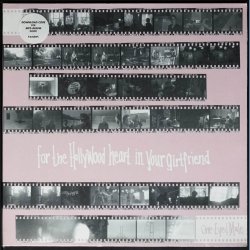 For The Hollywood Heart In Your Girlfriend - 2016 Danish Grab Them/Target label 9-track LP