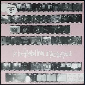 For The Hollywood Heart In Your Girlfriend - 2016 Danish Grab Them/Target label 9-track LP