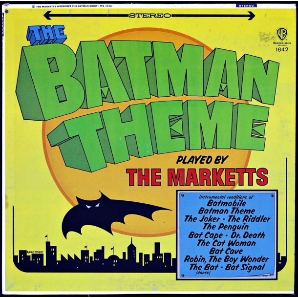 The Batman Theme Played By The Marketts - 1966 US Warner Bros label 12-track LP