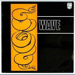Wave - Original 1972 Dutch Pressed Phillips label 10-track LP