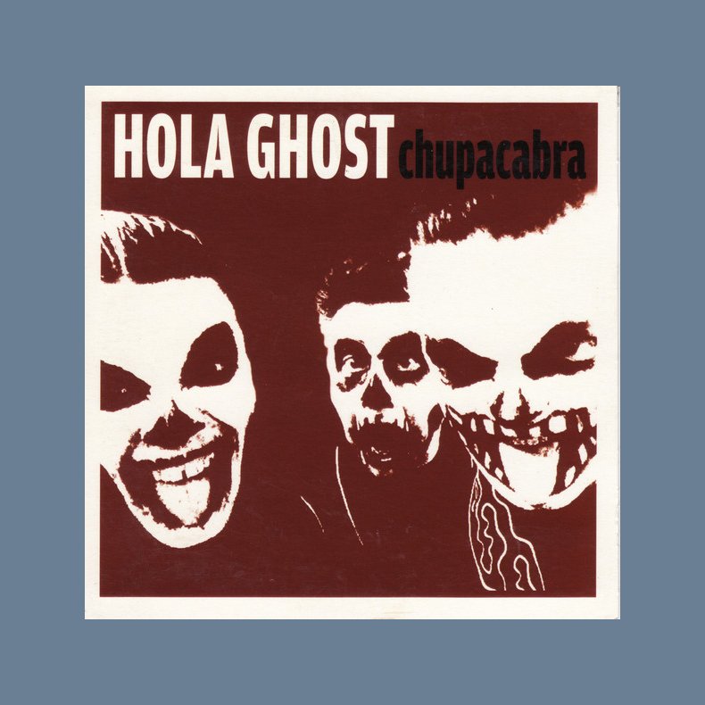 Chupacabra - 2014 Danish Hola Pete label 5-track 10" EP