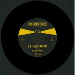 Nu Flyver Mrket - 2019 Danish Fog Horn Tunes 2-track 7" Single