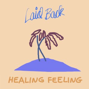 Healing Feeling - Original 2019 Danish Brother Music Label 10-track LP