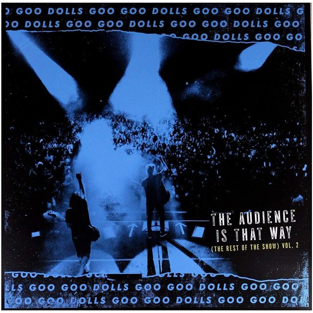 The Audience Is That Way (The Rest of the Show) Vol. 2 - 2018 EU Warner label 10-track LP - BF2018