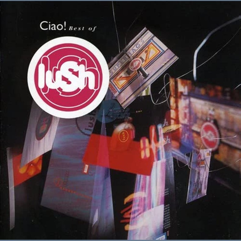 Ciao! Best Of Lush - 2015 UK 4AD label Red 18-track 2LP Reissue