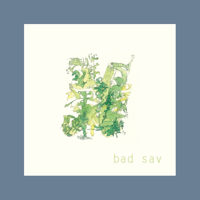 Bad Sav - 2018 UK Fishrider label 10-track LP