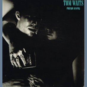 Foreign Affairs - 2018 European Anti label 9-track LP Reissue