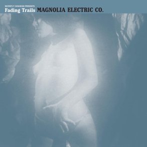 Fading Trails - 2006 US Secretly Canadian Label 8-track LP