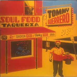 Soul Food Taqueria - 2017 UK Be With label 17-track 2LP set Reissue