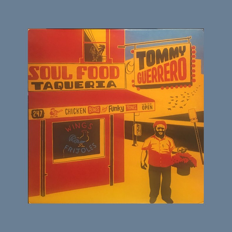 Soul Food Taqueria - 2017 UK Be With label 17-track 2LP set Reissue