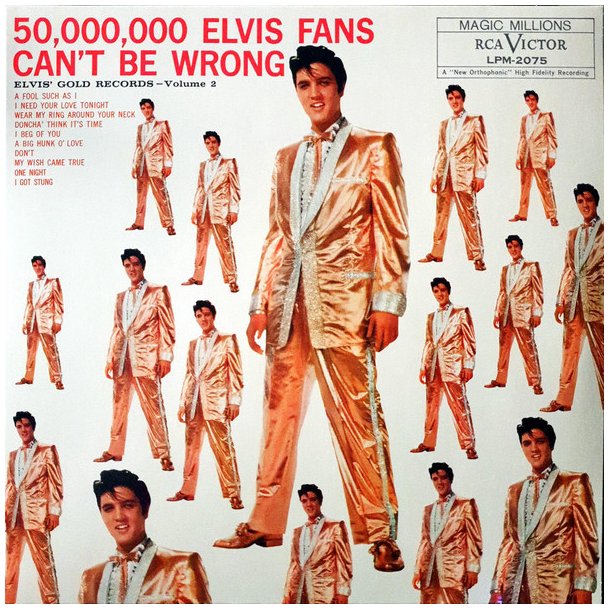 50,000,000 Elvis Fans Can'T Be Wrong Vol. 2 - 2020 European RCA Label Reissue10-track LP