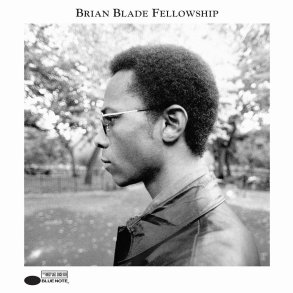 Brian Blade Fellowship - 2020 European Blue Note label 8-track 2LP Reissue
