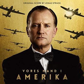 Vores Mand I Amerika (Original Score - Jonas Struck) - 2020 Danish Sound By Struck label 22-track LP