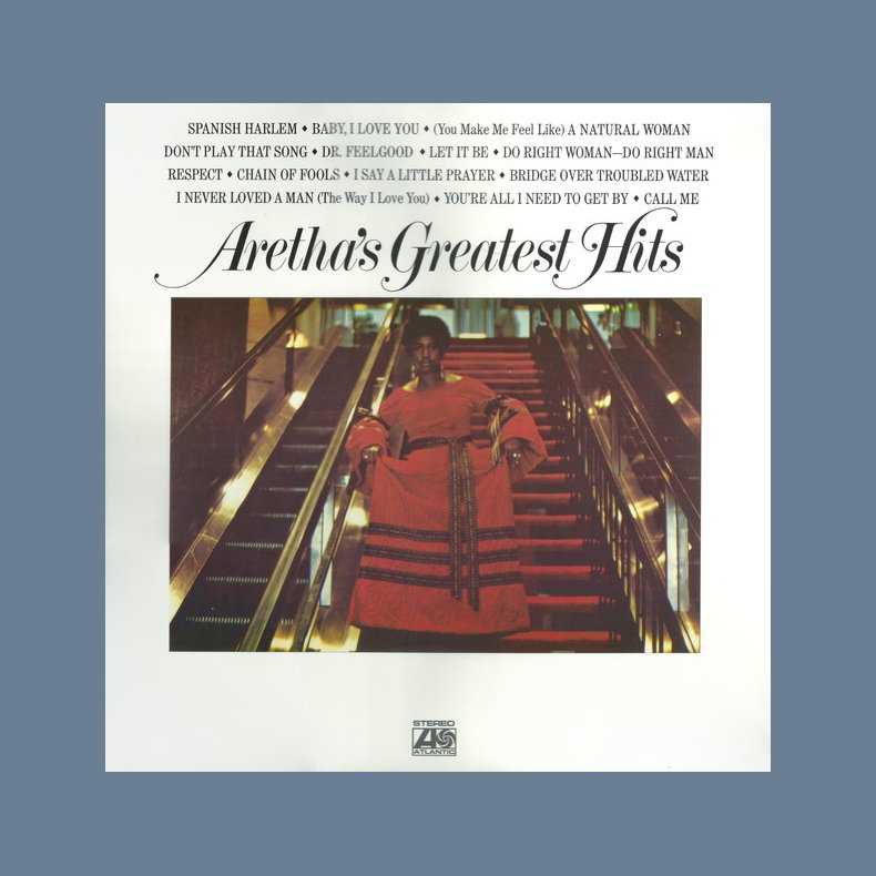 Aretha's Greatest Hits - 2016 European Atlantic 14-track LP Reissue