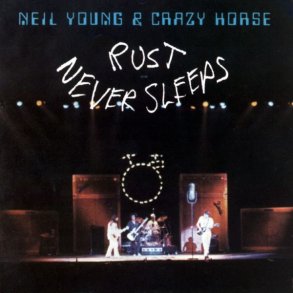 Rust Never Sleeps - 2017 Reprise Records Label 9-track LP Reissue