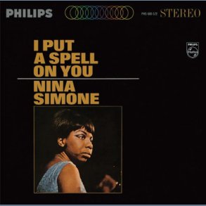I Put A Spell On You - 2016 European Philips label 12-track LP Reissue