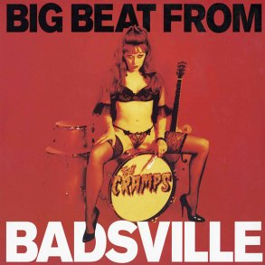 Big Beat From Badsville - 2013 European Big Beat label 14-track LP Reissue