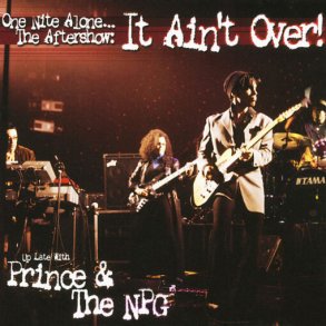 One Nite Alone... The Aftershow: It Ain't Over! - 2020 EU NPG Label  9-track 2LP Set Reissue