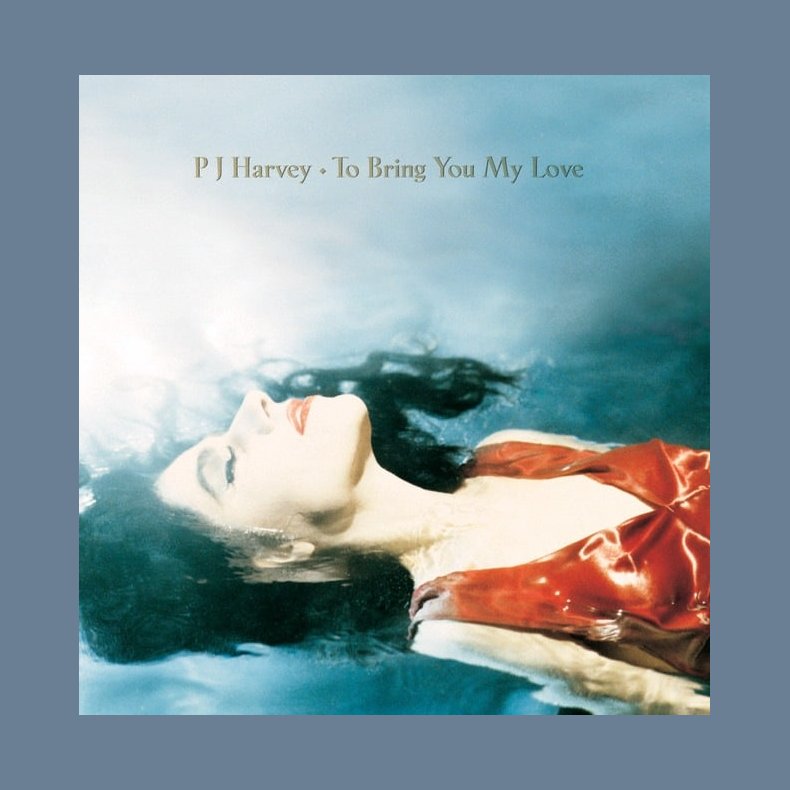 To Bring You My Love - 2020 Island label 180 gram Vinyl 10-track LP Reissue