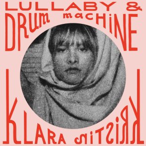 Lullaby & Drum machine - 2020 Danish Private Pressing 13-track LP