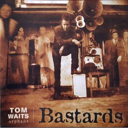 Bastards - 2018 European Anti- label Reissue 19-track 2LP Set