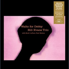 Waltz For Debby - 2015 European Dol Label 7-track LP Reissue 