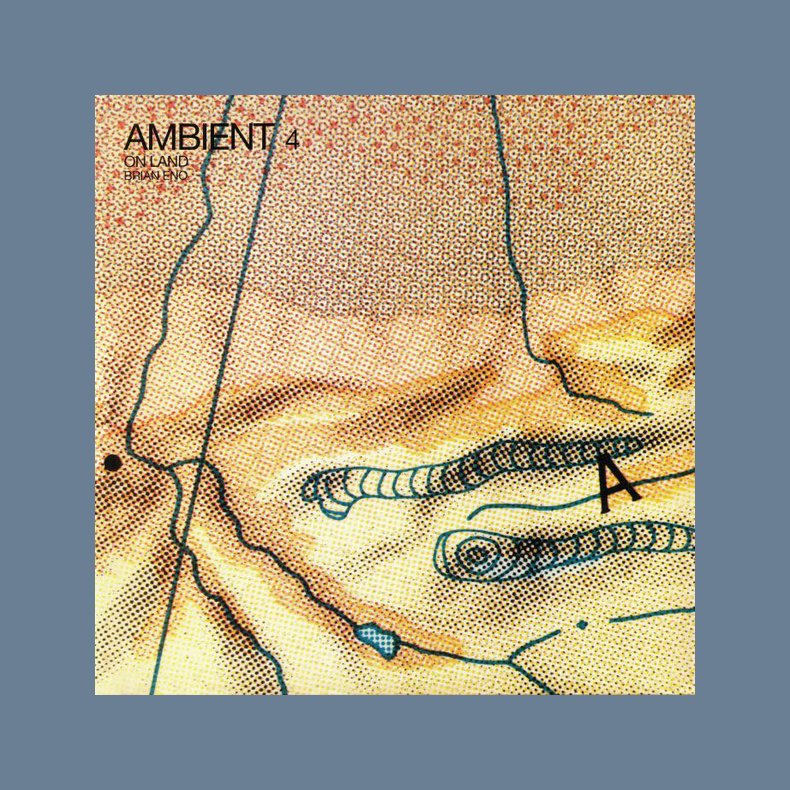 Ambient 4 - On Land - 2018 European Virgin Emi Label 8-track LP Reissue 