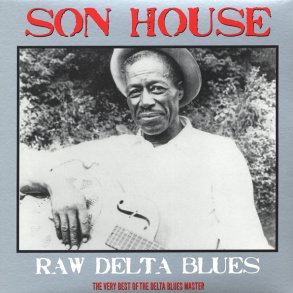 Raw Delta Blues Best Of - 2014 UK  Not Now Music Label 14-track LP