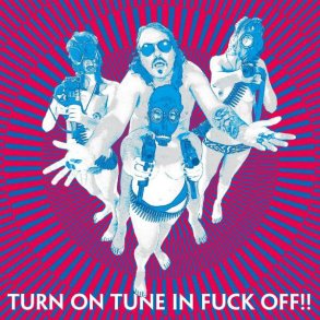 Turn On Tune In Fuck Off - 2010 Danish Bad Afro label green 6-track LP