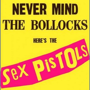 Never Mind The Bollocks Here's The Sex Pistols - 2014 Universal Back To Black Series 12-track LP