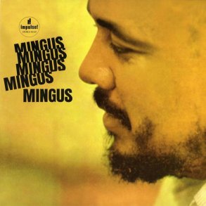 Mingus Mingus Mingus Mingus - 2021 US Verve Label Reissue 7-track 2LP Set