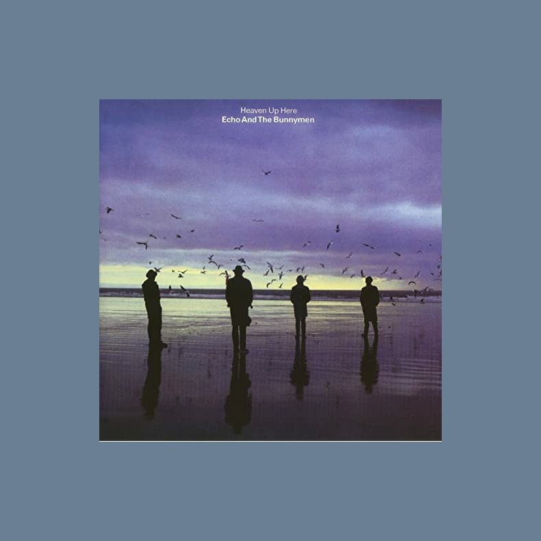 Heaven Up Here - 2021 European Warner / Rhino Label Reissue 11-track LP