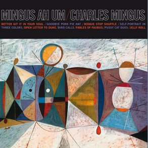 Mingus Ah Um - 2019 European Dol Label Blue Vinyl 9-track LP Reissue
