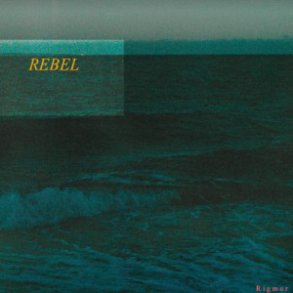 Rebel - 2021 Danish Not On Label (Rigmor Self-Released) Reissue 6-track EP 