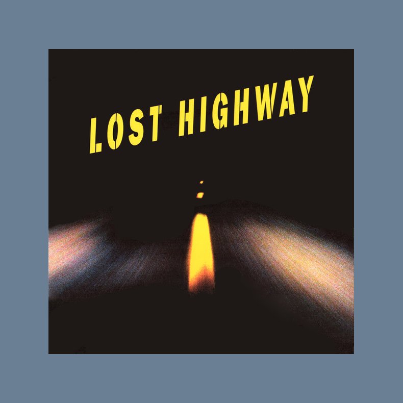 Lost Highway - 2017 European Music On Vinyl Records Label 23-track 2LP Set