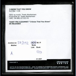 Evil Men - Authentic2007Danish Playground Music label 1-trackPromotional Issue CD-R(ecordable)