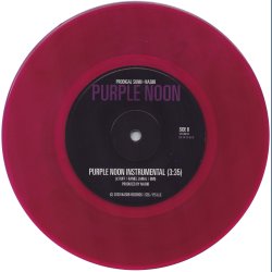 Purple Noon - 2022 Nasiib label Clear Purple Vinyl 2-track 7" Single