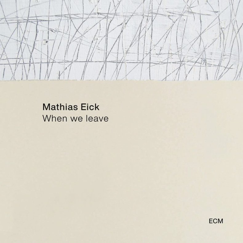 When We Leave - 2021 German ECM label 7-track LP