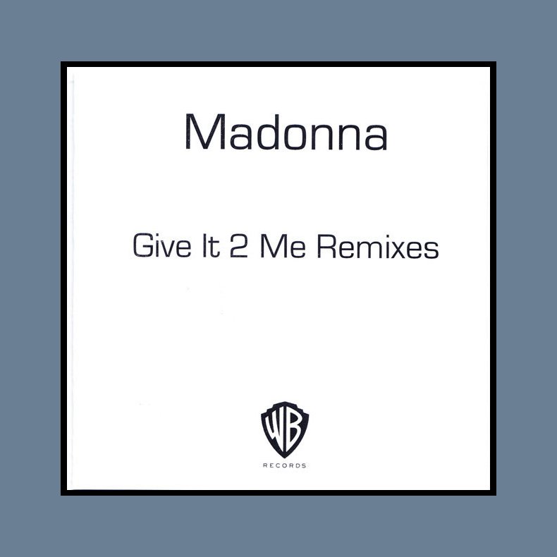 Give It 2 Me Remixes - Authentic 2008 UK Warner Brothers label 8-Track Promotional Issue CD Acetate