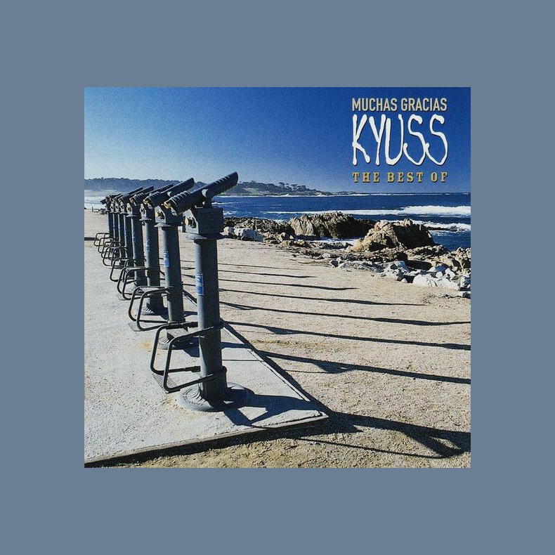 MUCHAS GRACIAS: THE BEST OF KYUSS - 2022 European Rhino Label 15-track 2LP Set